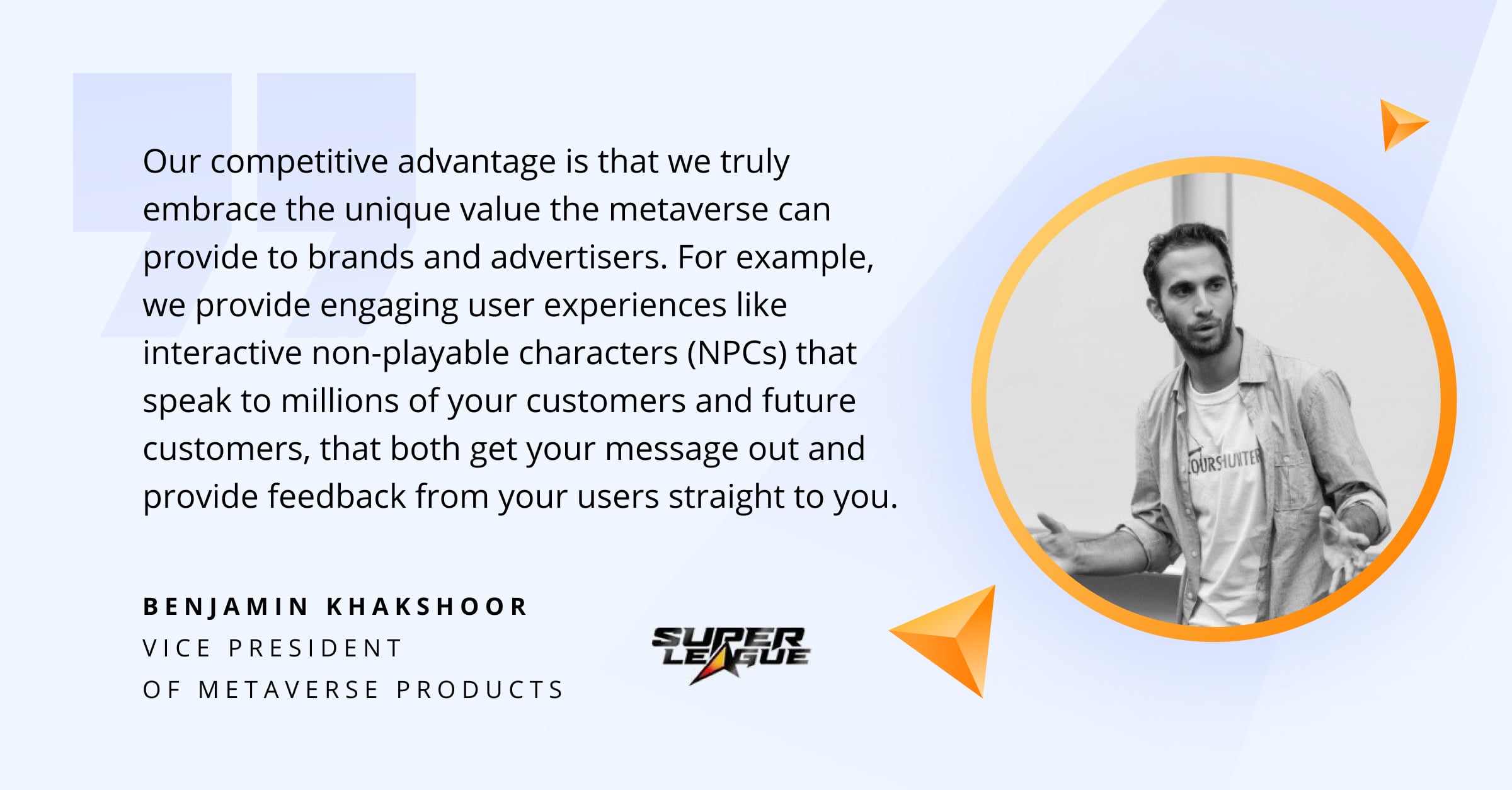 Quote by Benjamin Khakshoor on in-game advertising - Xenoss blog - In-Game Advertising