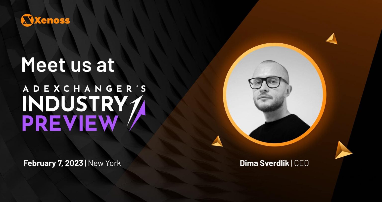 Xenoss Will Attend AdExchanger’s Industry Preview 2023