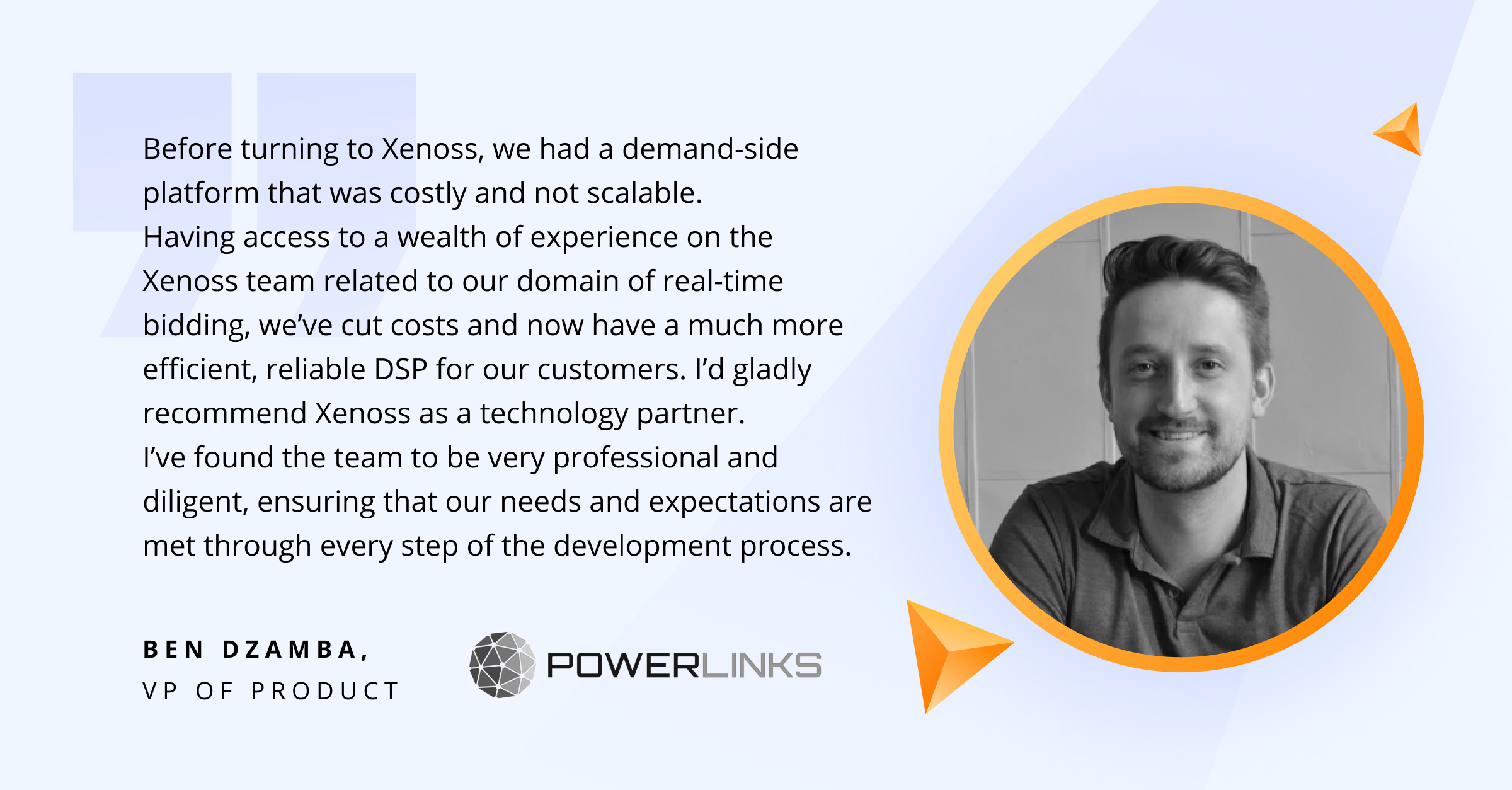 Ben Dzamba, VP of Product at Powerlinks, on collaboration with Xenoss | Xenoss Blog