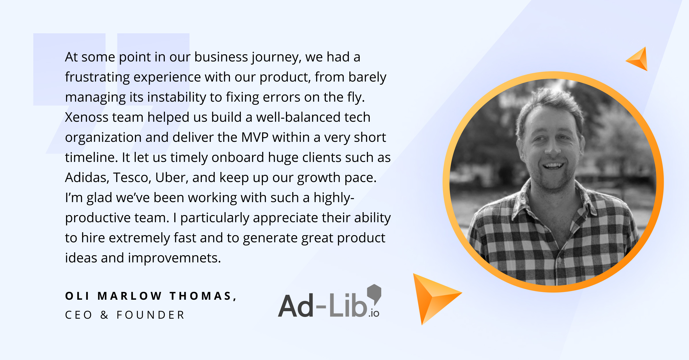 Oli Marlow Thomas, CEO at Ad-Lib.io, on collaboration with Xenoss | Xenoss Blog