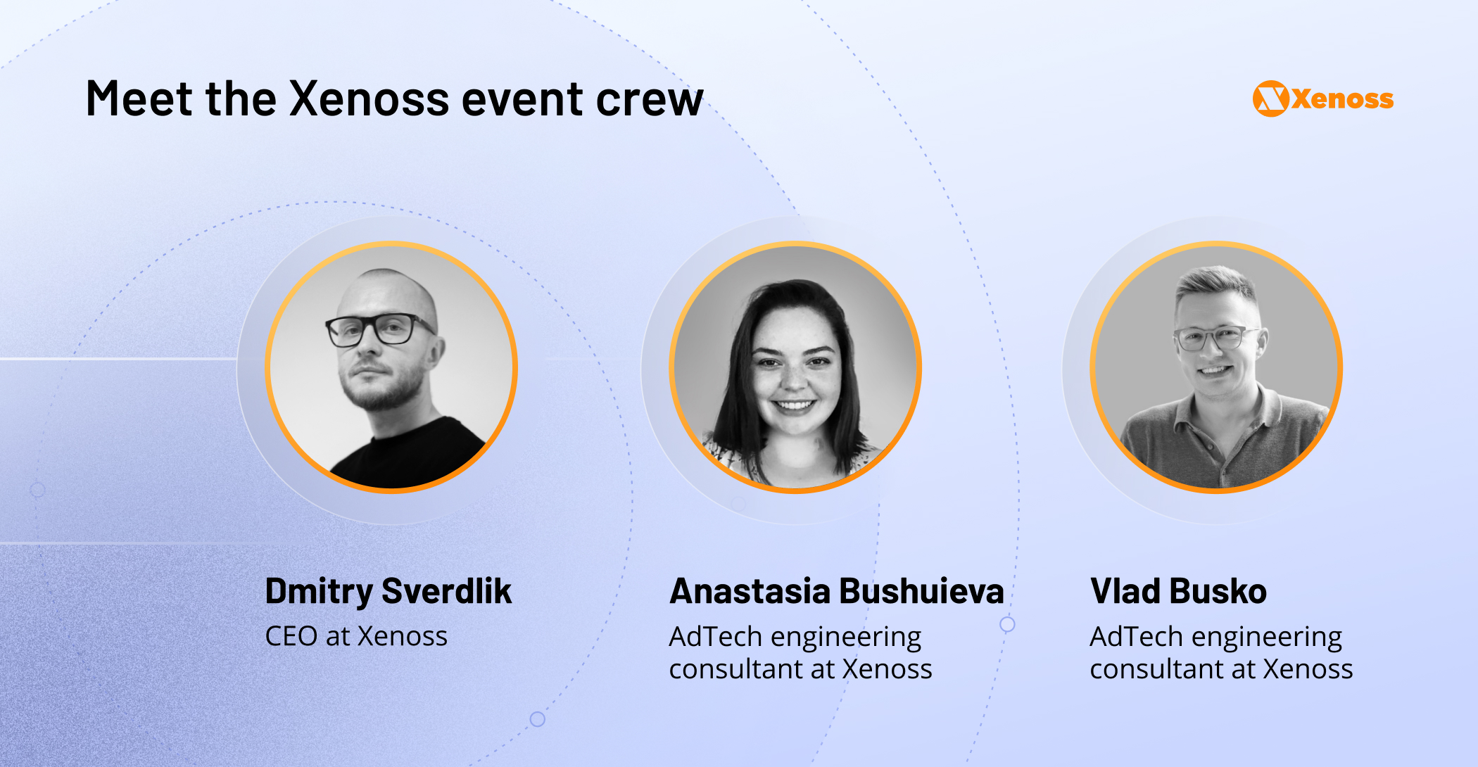 Meet the Xenoss event crew | Xenoss’ news