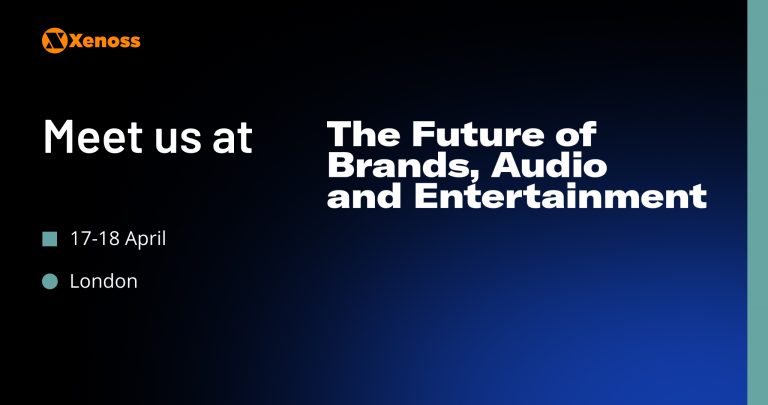 Xenoss is attending The future of brands and Future of Audio and Entertainment | Xenoss News