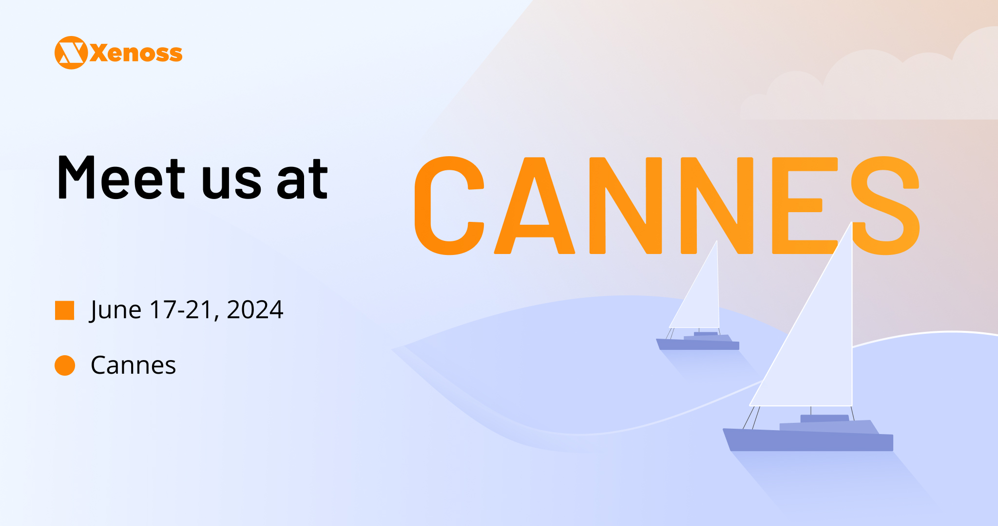 Xenoss is attending AdTech events at Cannes 2024 | Xenoss News