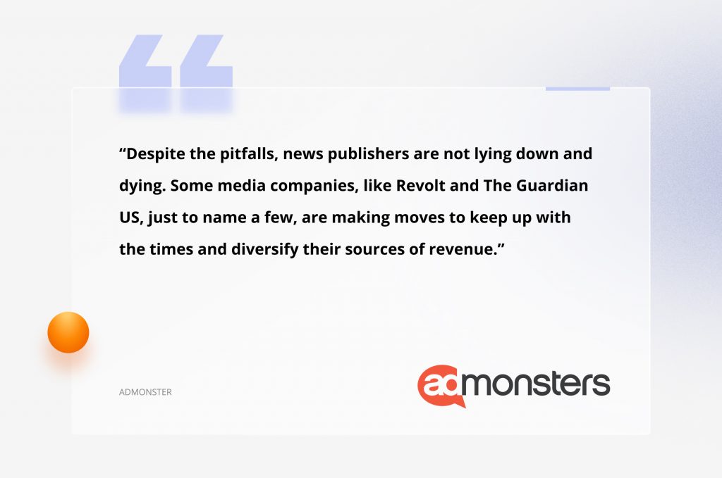 AdMonsters highlights media companies like Revolt and The Guardian US adapting to modern challenges by diversifying revenue sources