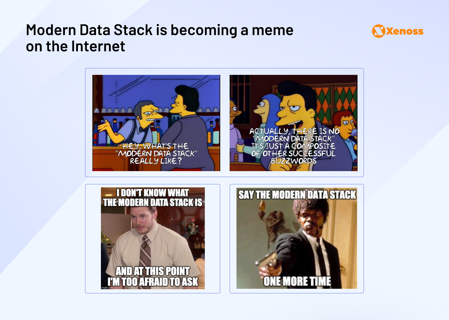 Modern Data Stack is becoming a meme
on the Internet Modern Data Stack is becoming a meme
on the Internet