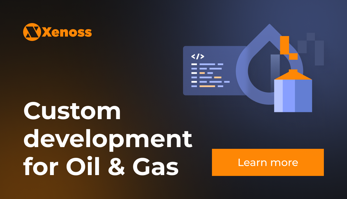 Custom development for Oil & Gas