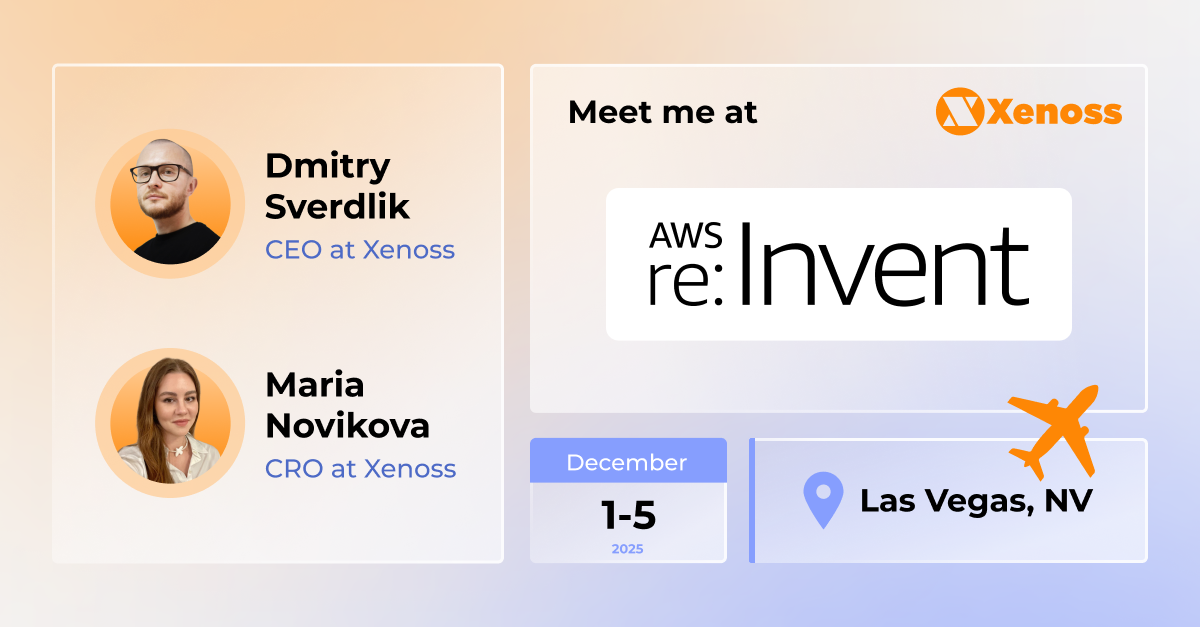 Connect with Dmitry Sverdlik, Maria Novikova, and Ihor Novytskyi at AWS re:Invent 2024 in Las Vegas Connect with Dmitry Sverdlik, Maria Novikova, and Ihor Novytskyi at AWS re:Invent 2024 in Las Vegas